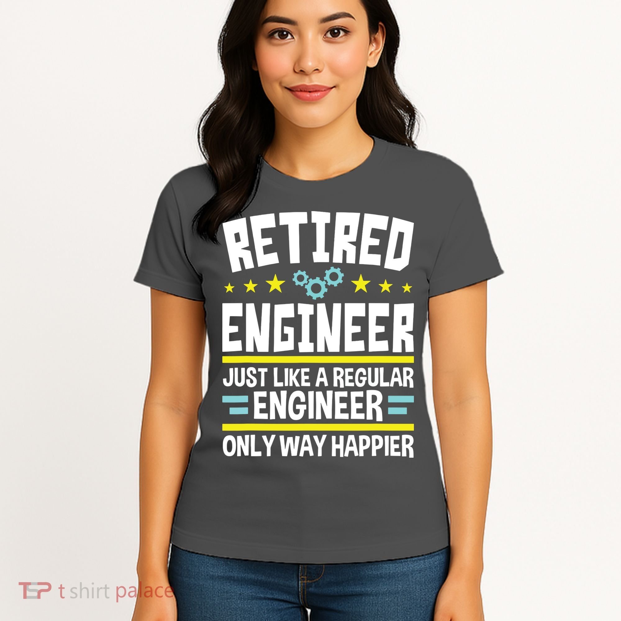 Retired Engineer Way Happier Engineering Retirement Women's T-Shirt