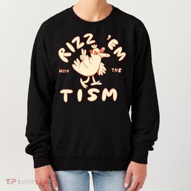 Rizz Em With The Tism Women's Sweatshirt
