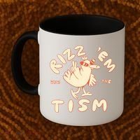 Rizz Em With The Tism Coffee Mug thumb 2