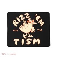 Rizz Em With The Tism Mousepad thumb 0