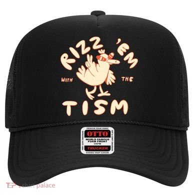 Rizz Em With The Tism Hat