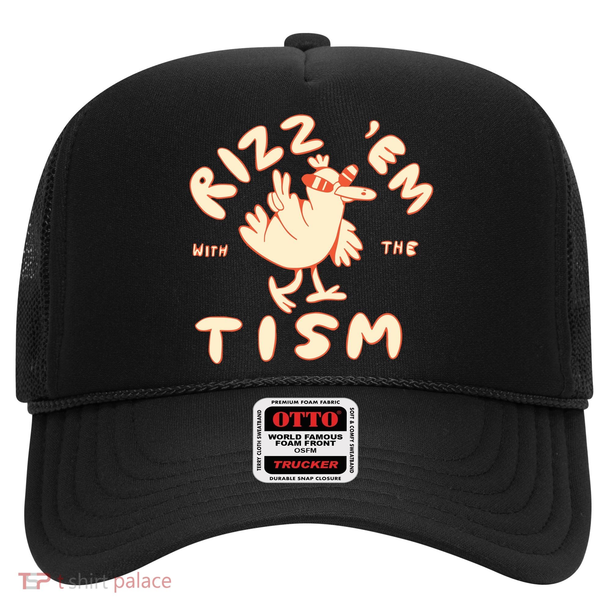 Rizz Em With The Tism Hat