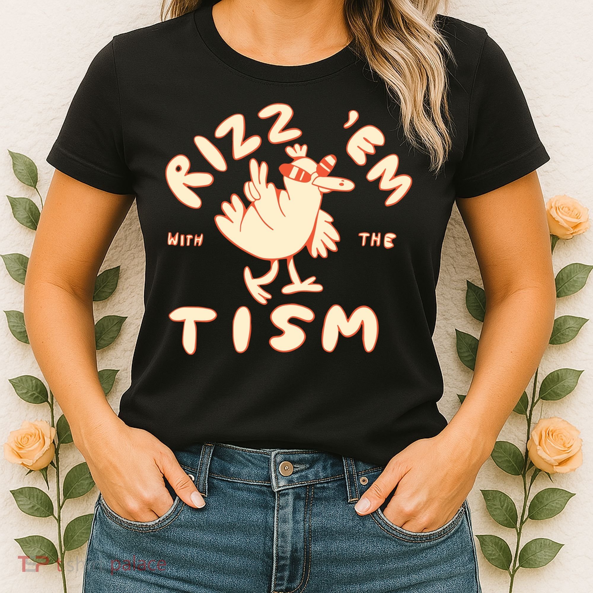 Rizz Em With The Tism Women's T-Shirt