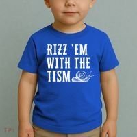 Rizz Em With The Tism Funny Autism Perfect Awareness Gift Toddler T-Shirt thumb 2
