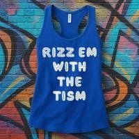Rizz Em With The Tism Autism Funny Cute Gift Women's Tank Top thumb 3