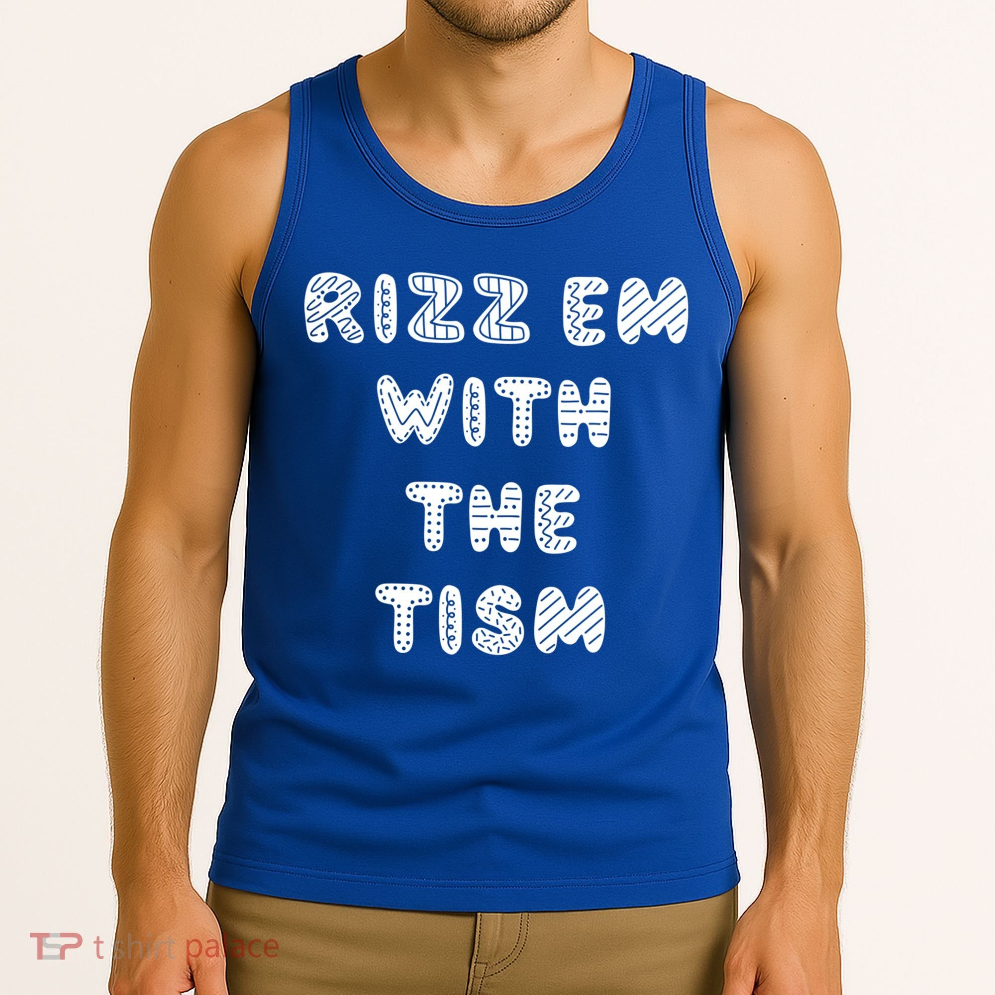 Rizz Em With The Tism Autism Funny Cute Gift Tank Top