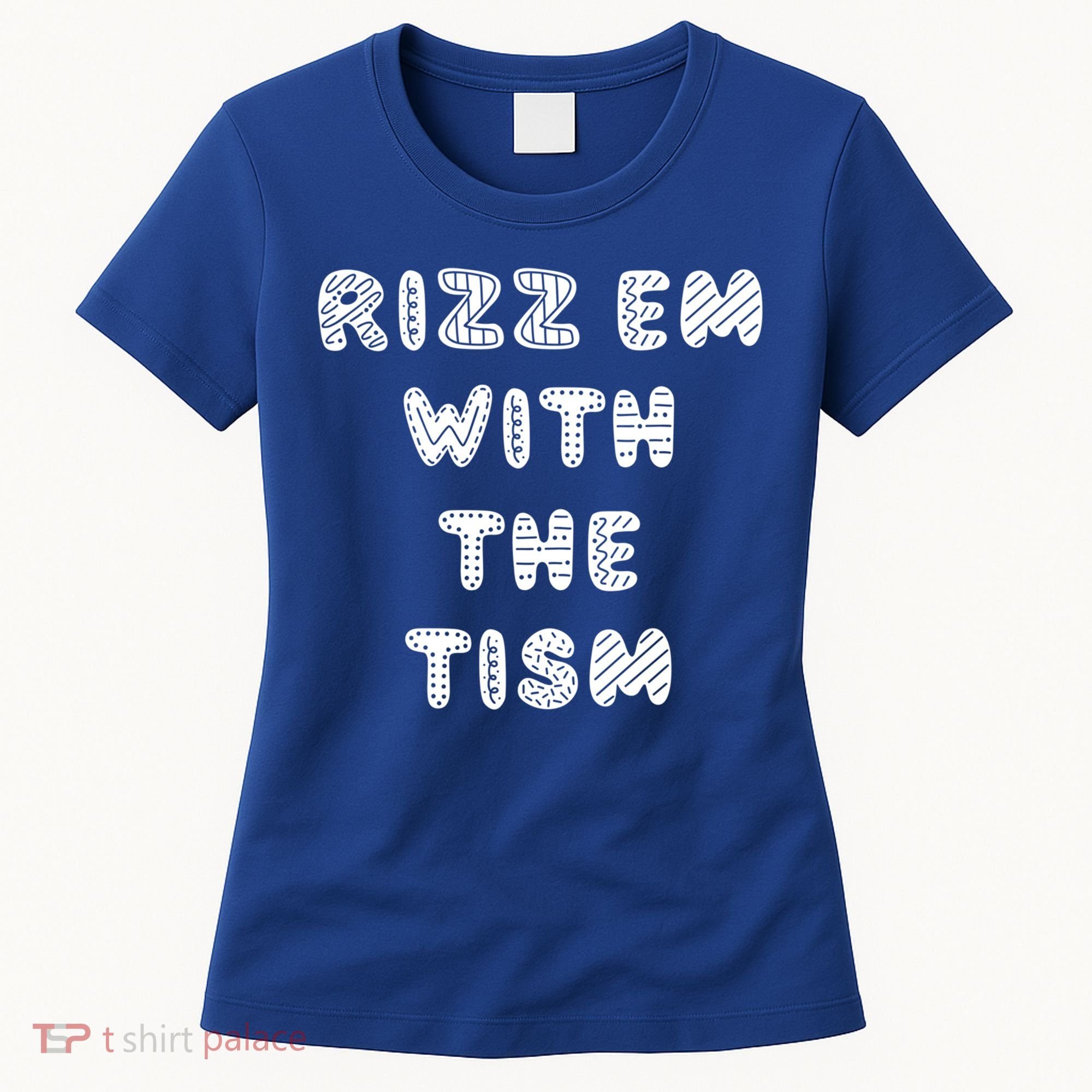 Rizz Em With The Tism Autism Funny Cute Gift Women's T-Shirt