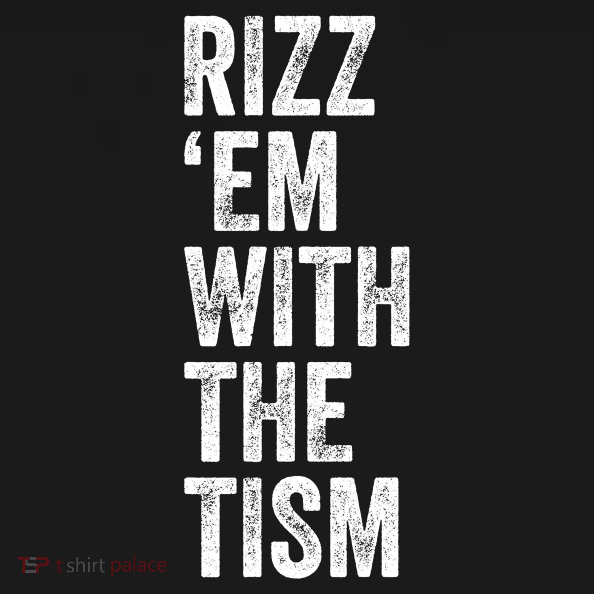 Rizz Em With The Tism Funny Autism Awareness Autistic Quote Meaningful Gift Women's Hoodie
