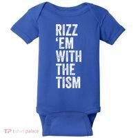 Rizz Em With The Tism Funny Autism Awareness Autistic Quote Meaningful Gift Baby Bodysuit thumb 0