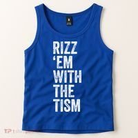Rizz Em With The Tism Funny Autism Awareness Autistic Quote Meaningful Gift Tank Top thumb 2