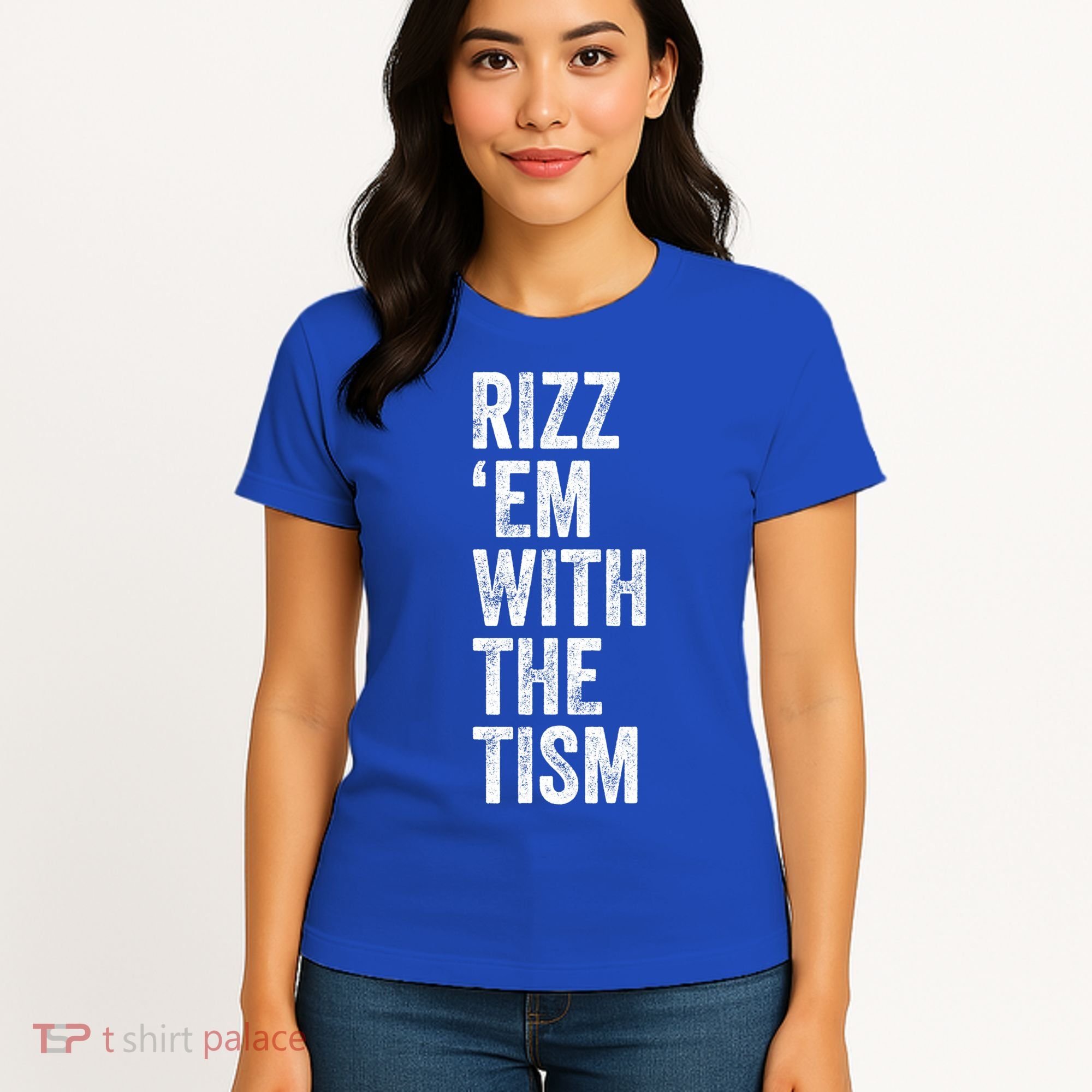 Rizz Em With The Tism Funny Autism Awareness Autistic Quote Meaningful Gift Women's T-Shirt