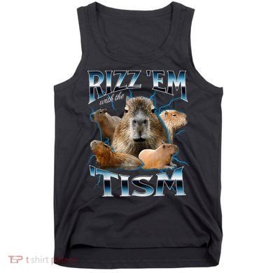 Rizz Em With The Tism Capybara Funny Oddly Dank Tank Top