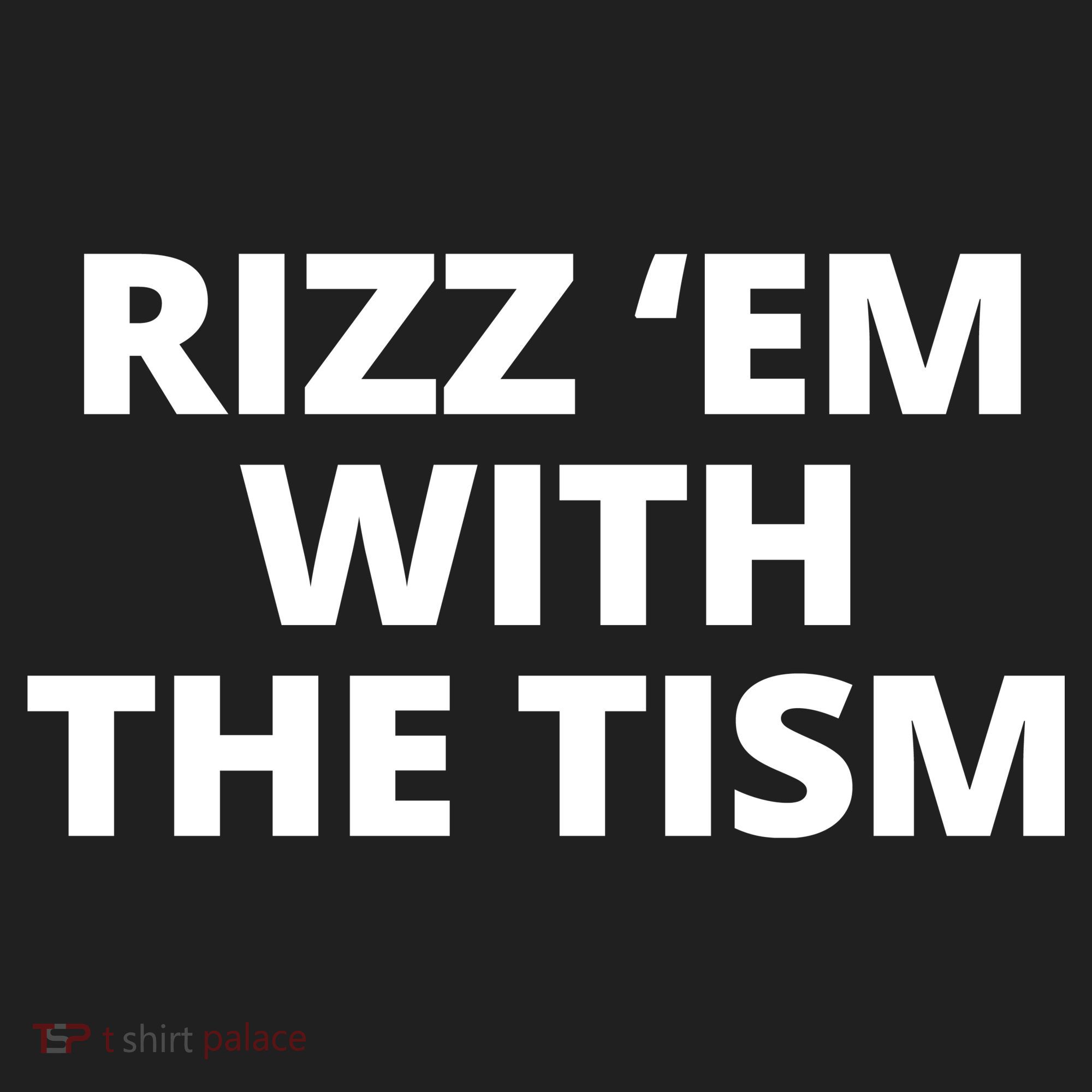 Rizz Em With The Tism Autism Women's Sweatshirt