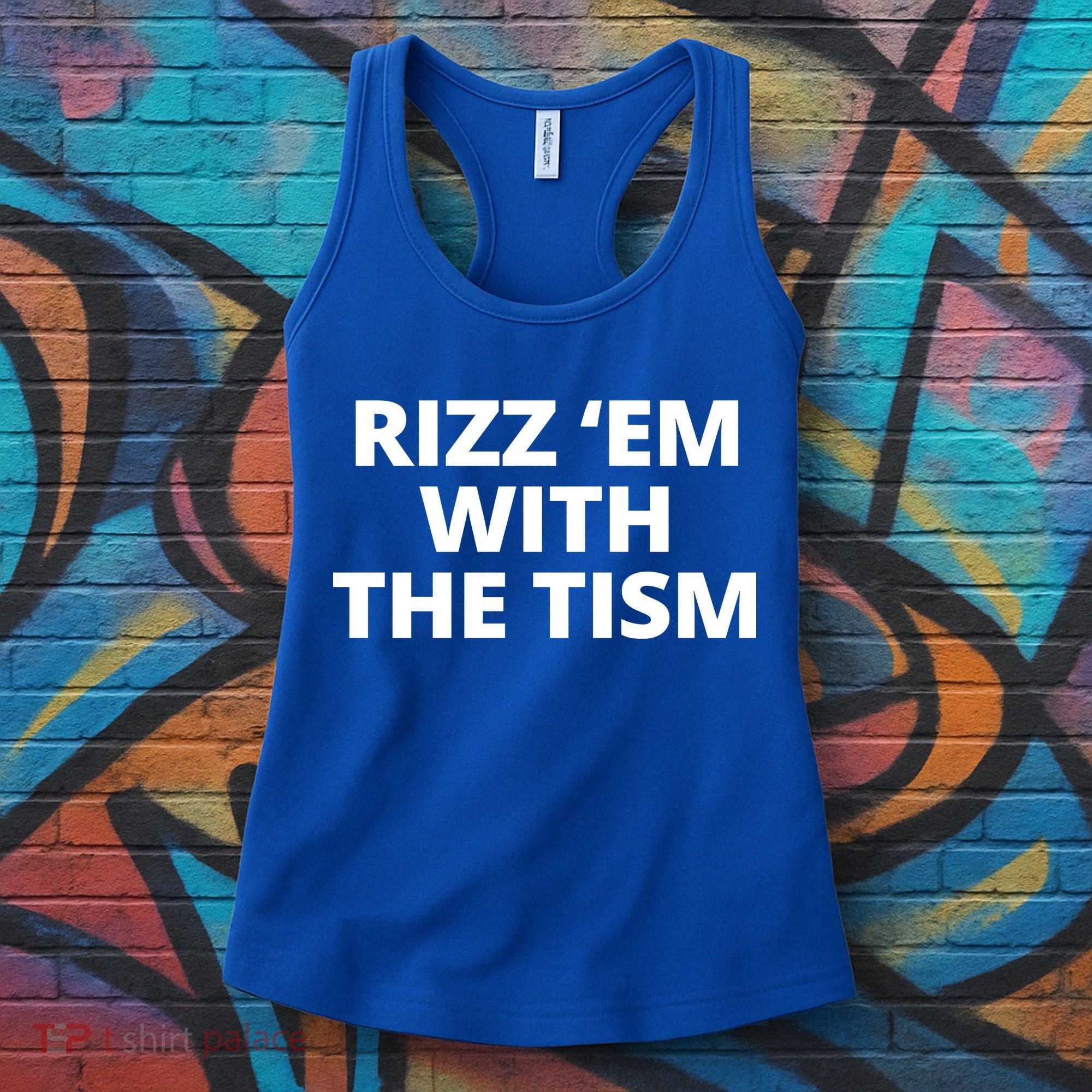 Rizz Em With The Tism Autism Women's Tank Top