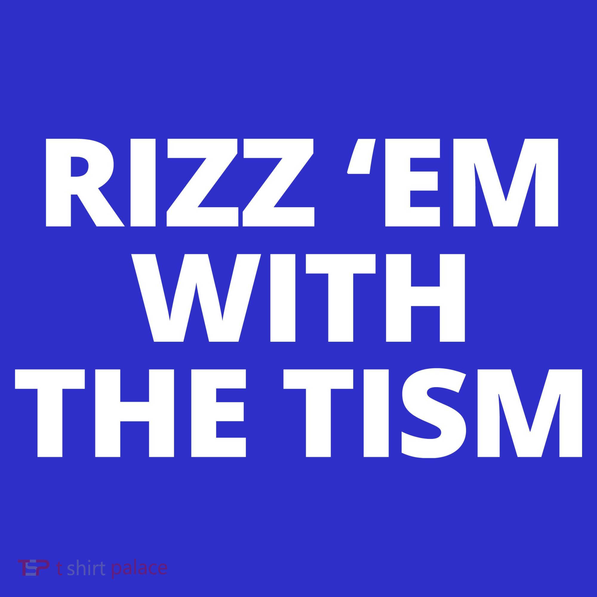 Rizz Em With The Tism Autism Women's Tank Top