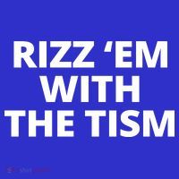 Rizz Em With The Tism Autism Kids Sweatshirt thumb 2