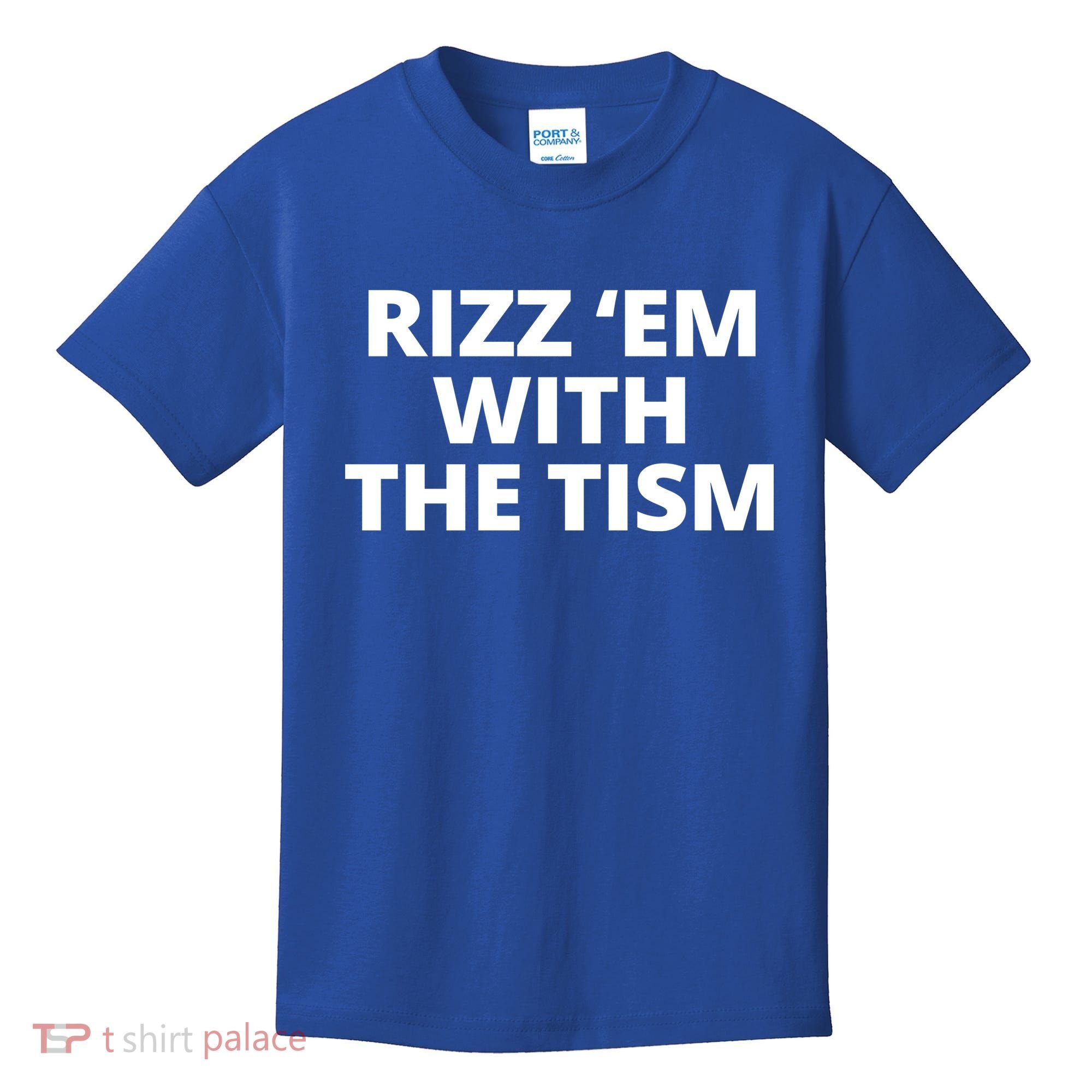 Rizz Em With The Tism Autism Kids T-Shirt
