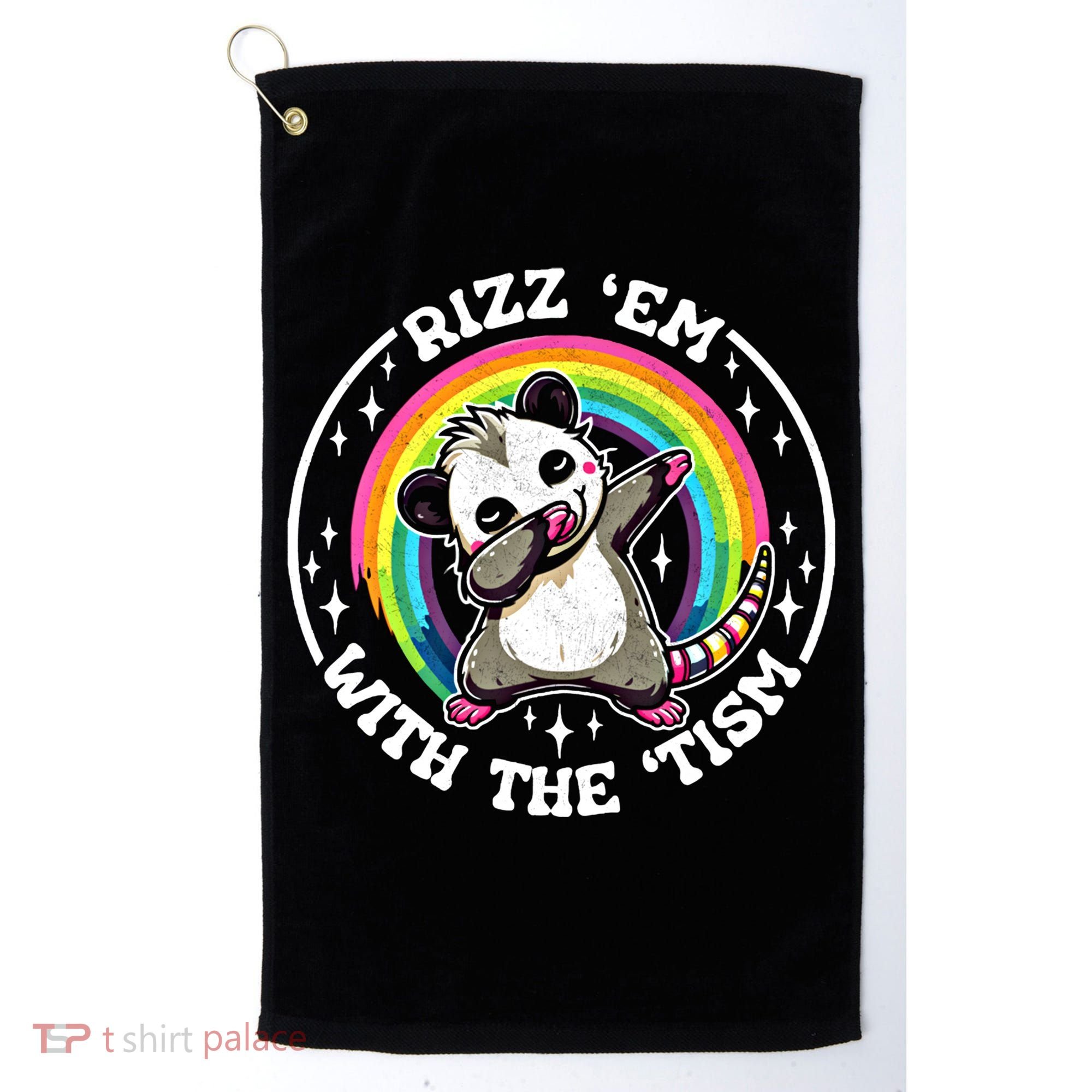 Rizz Em With The Tism Autism Funny Meme Autistic Opossum Meaningful Gift Golf Towel