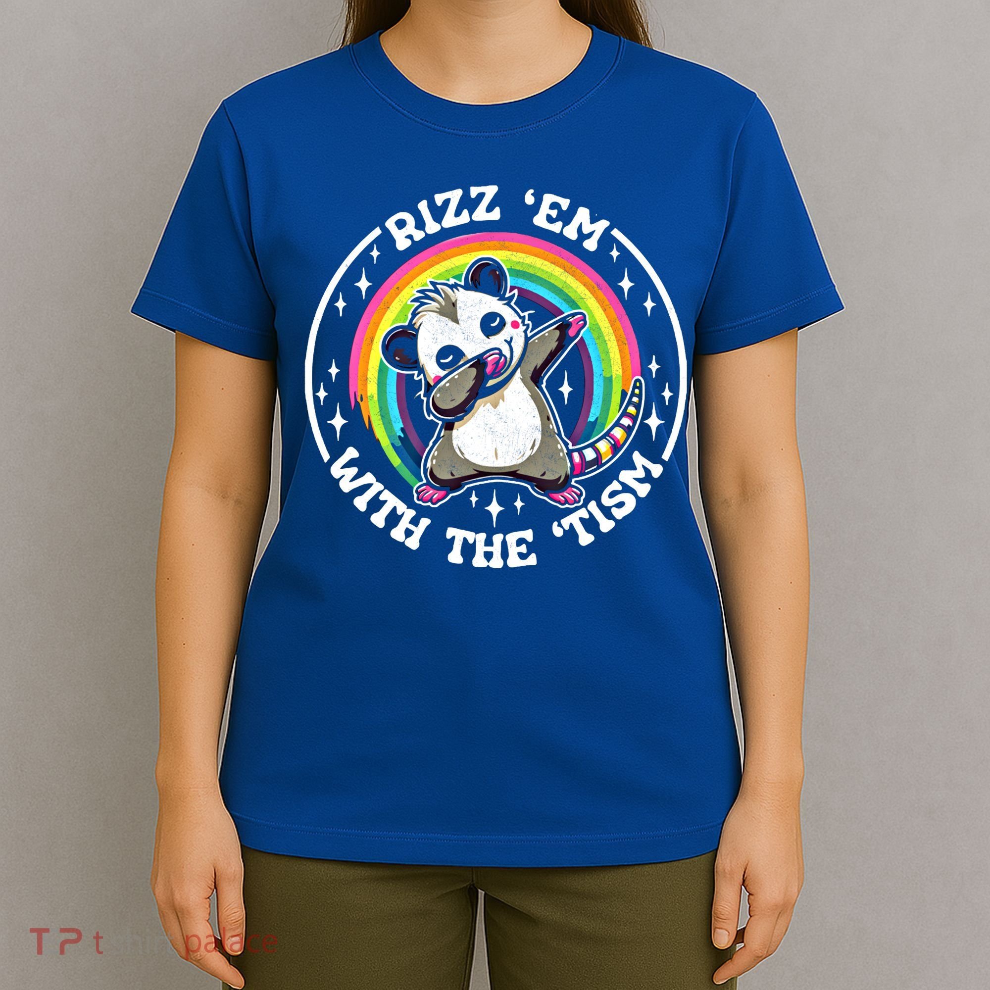 Rizz Em With The Tism Autism Funny Meme Autistic Opossum Meaningful Gift T-Shirt
