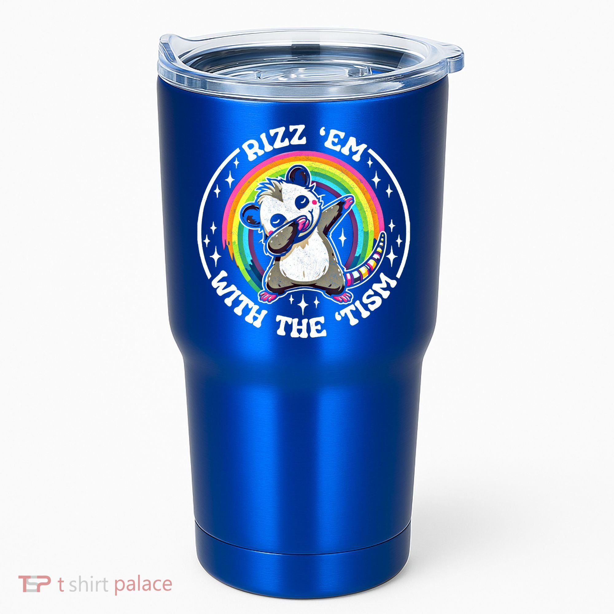 Rizz Em With The Tism Autism Funny Meme Autistic Opossum Meaningful Gift Tumbler