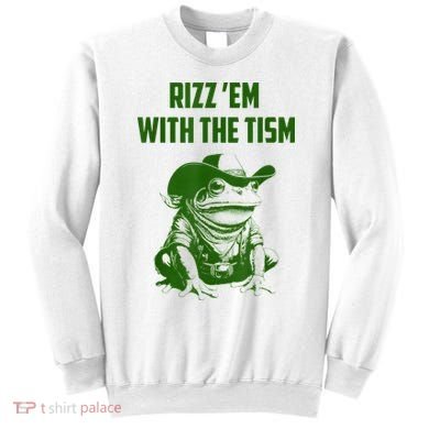 Rizz Em With The Tism Frog Sweatshirt