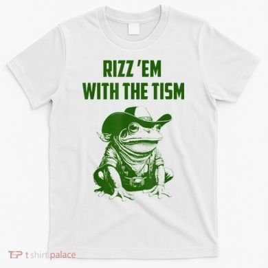 Rizz Em With The Tism Frog T-Shirt