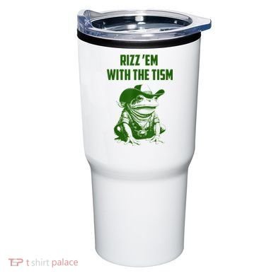 Rizz Em With The Tism Frog Tumbler