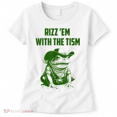 Rizz Em With The Tism Frog Women's T-Shirt