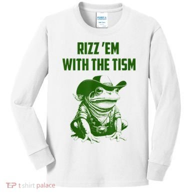 Rizz Em With The Tism Frog Kids Long Sleeve Shirt