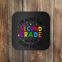 Ready For 2nd Grade But Is It Ready For Me Back To School Coaster thumb 0