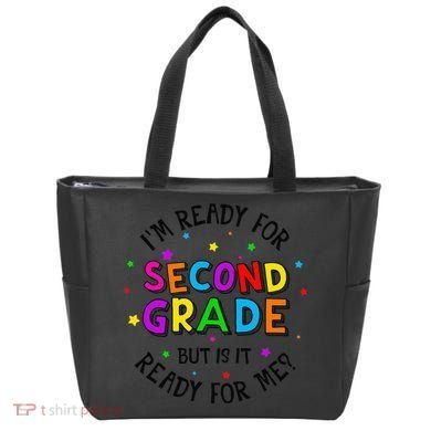 Ready For 2nd Grade But Is It Ready For Me Back To School Tote Bag