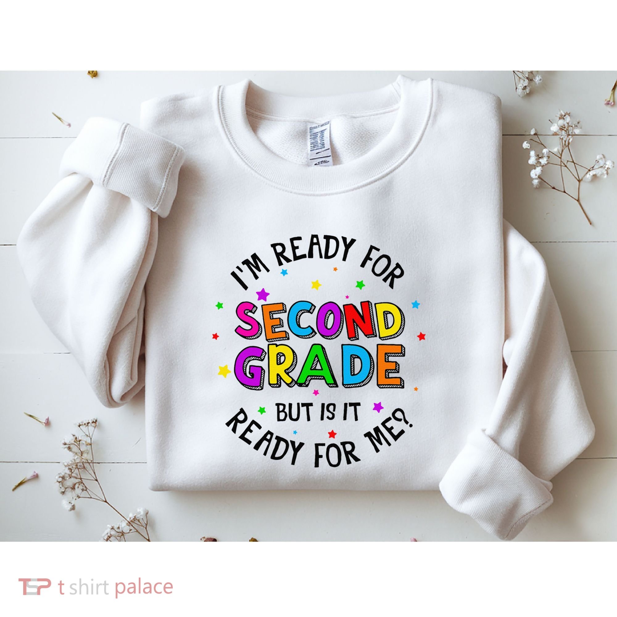 Ready For 2nd Grade But Is It Ready For Me Back To School Sweatshirt