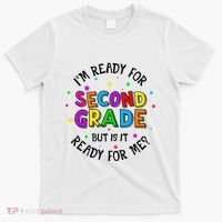 Ready For 2nd Grade But Is It Ready For Me Back To School T-Shirt thumb 0