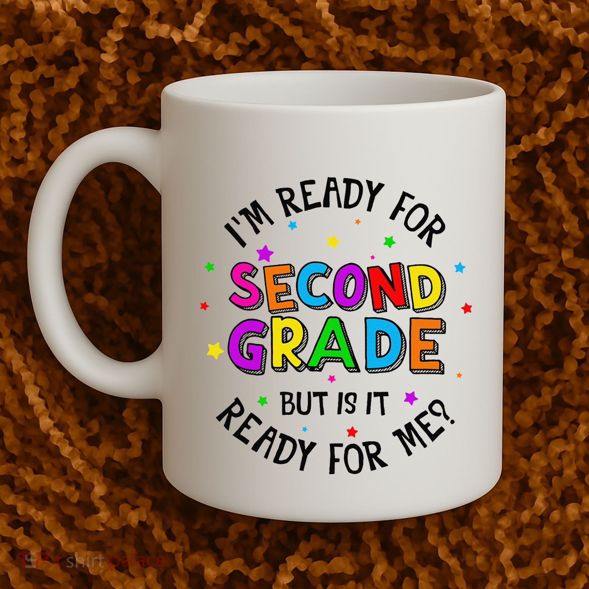 Ready For 2nd Grade But Is It Ready For Me Back To School Coffee Mug