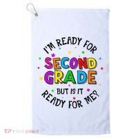 Ready For 2nd Grade But Is It Ready For Me Back To School Golf Towel thumb 0