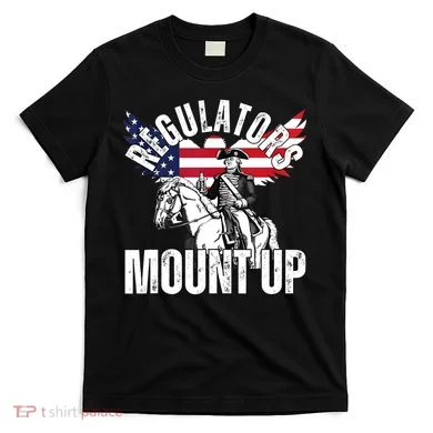 Regulators Funny 4th Of July Independence Day Eagle T-Shirt