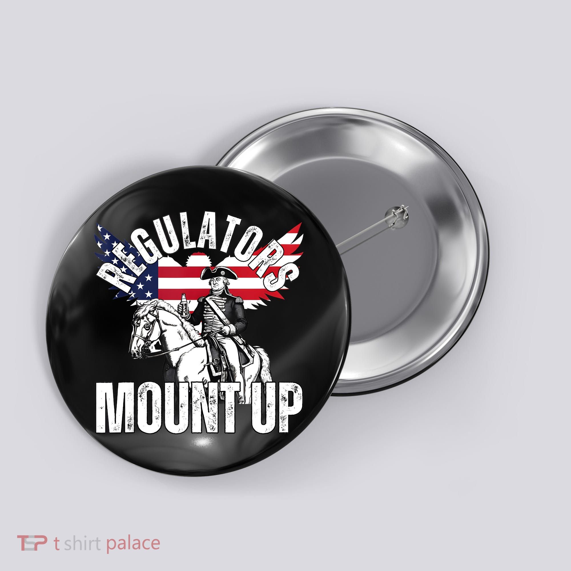 Regulators Funny 4th Of July Independence Day Eagle Button