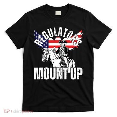 Regulators Funny 4th Of July Independence Day Eagle T-Shirt