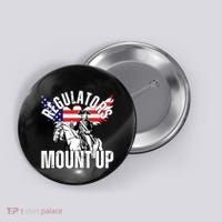 Regulators Funny 4th Of July Independence Day Eagle Button thumb 0
