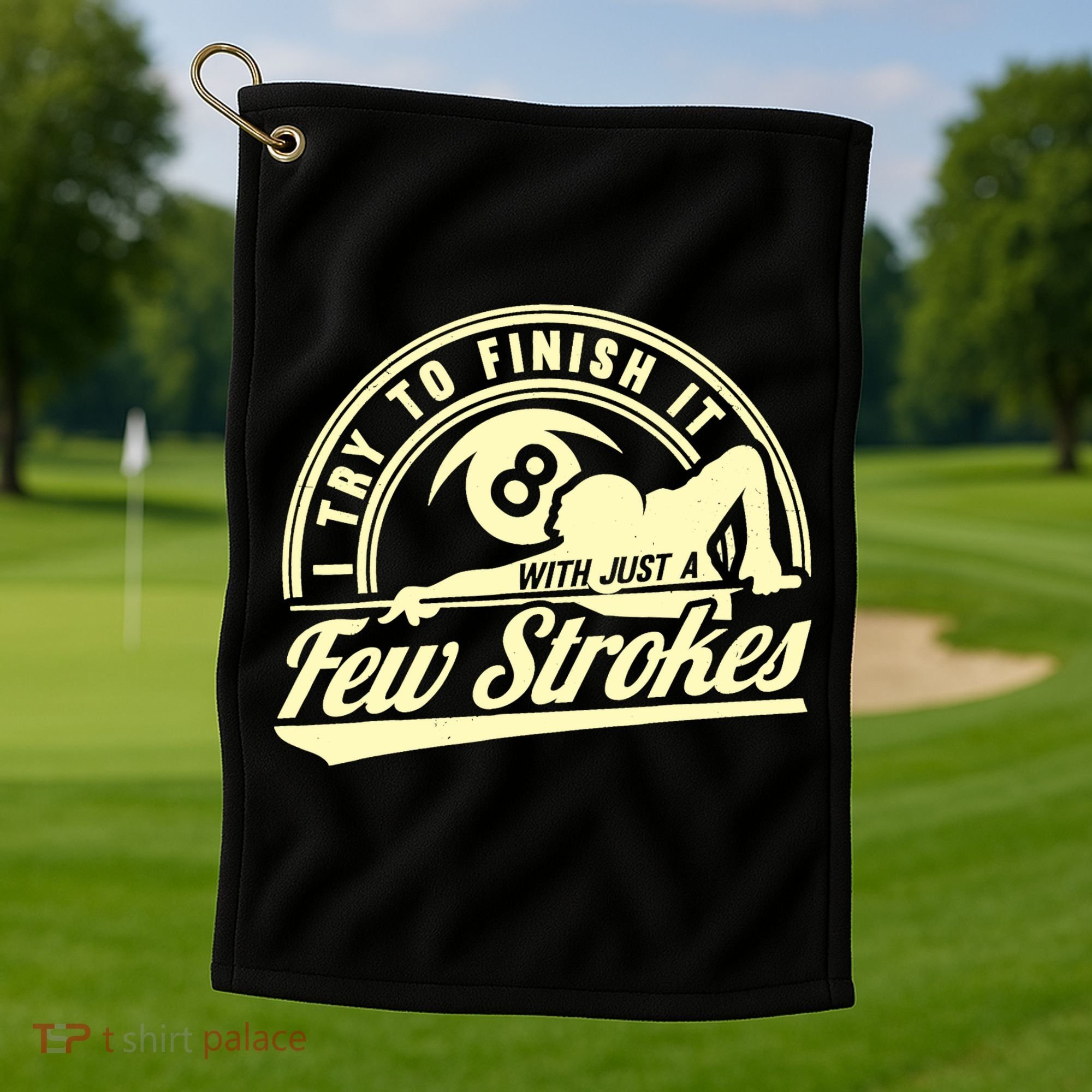 Retro Funny 8 Ball Finish It Few Strokes Pool Billiards Gift Golf Towel