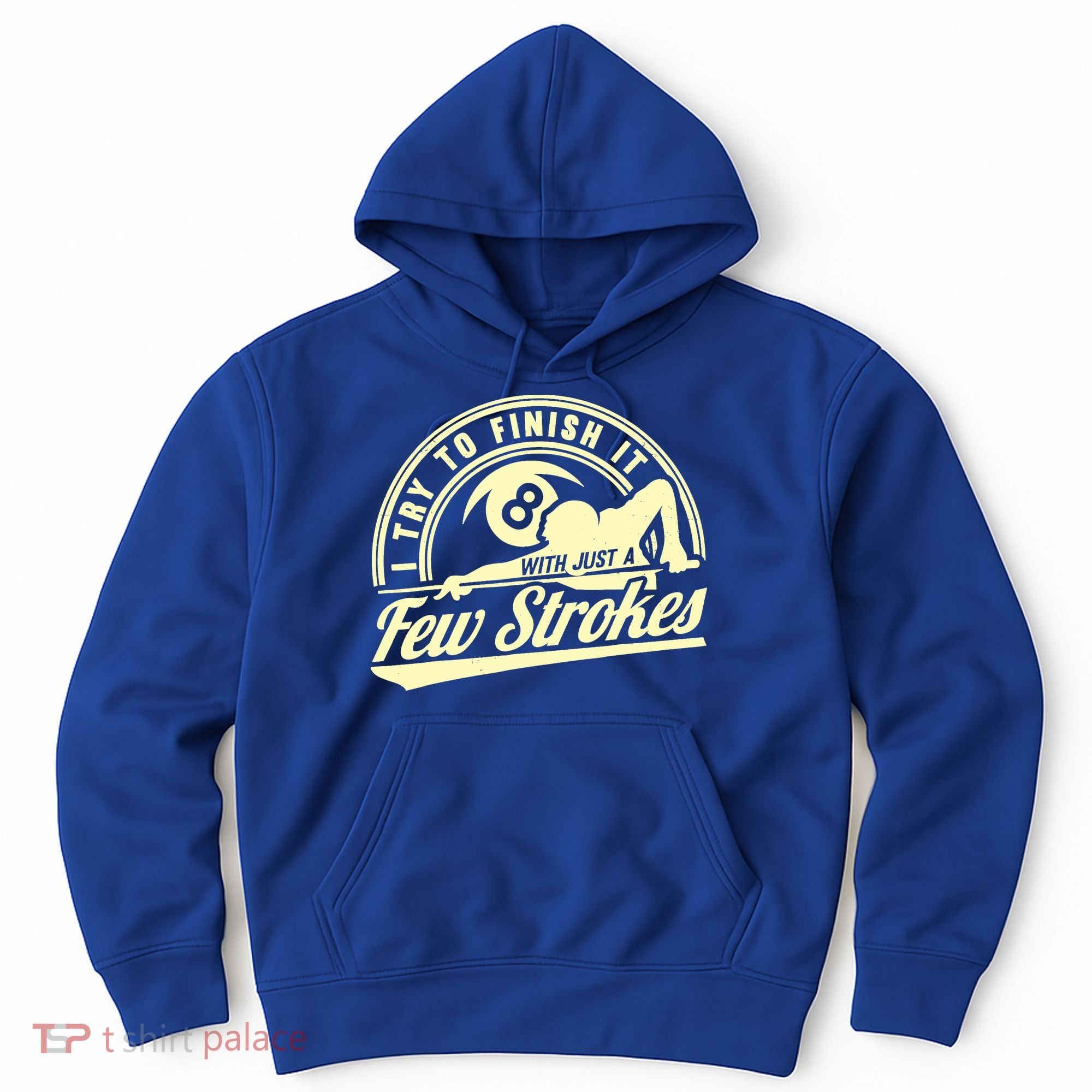 Retro Funny 8 Ball Finish It Few Strokes Pool Billiards Gift Hoodie