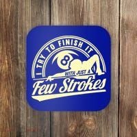Retro Funny 8 Ball Finish It Few Strokes Pool Billiards Gift Coaster thumb 0