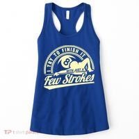 Retro Funny 8 Ball Finish It Few Strokes Pool Billiards Gift Women's Tank Top thumb 0