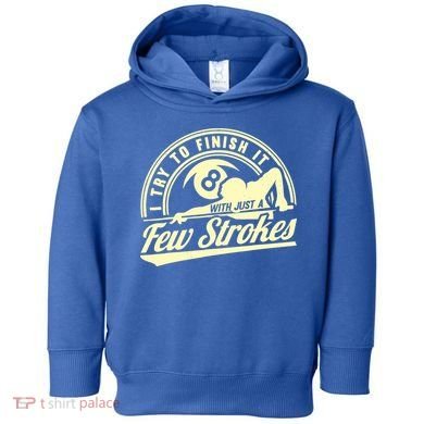 Retro Funny 8 Ball Finish It Few Strokes Pool Billiards Gift Toddler Hoodie
