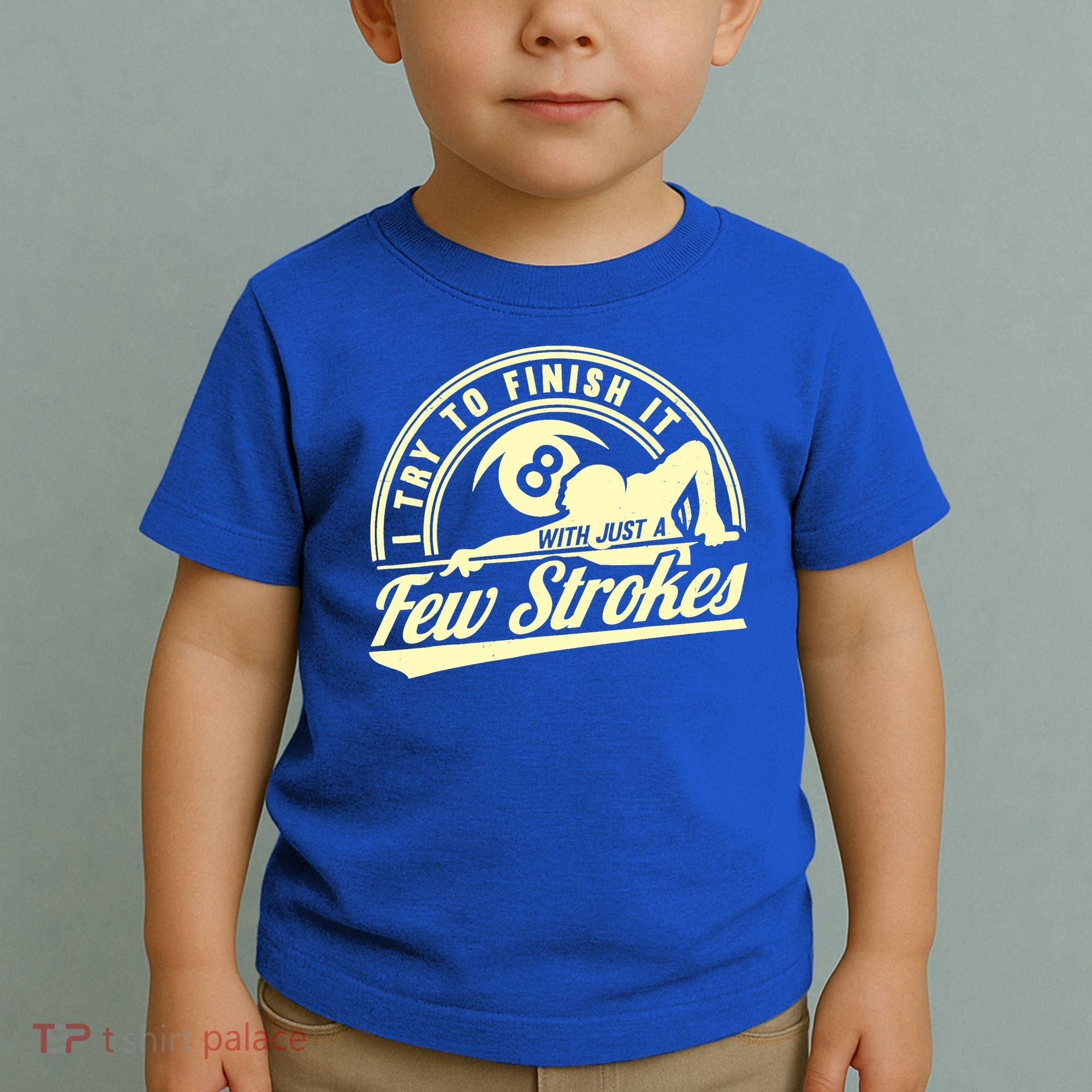 Retro Funny 8 Ball Finish It Few Strokes Pool Billiards Gift Toddler T-Shirt