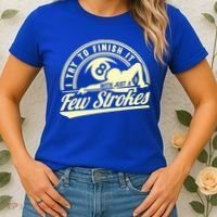 Retro Funny 8 Ball Finish It Few Strokes Pool Billiards Gift Women's T-Shirt thumb 2
