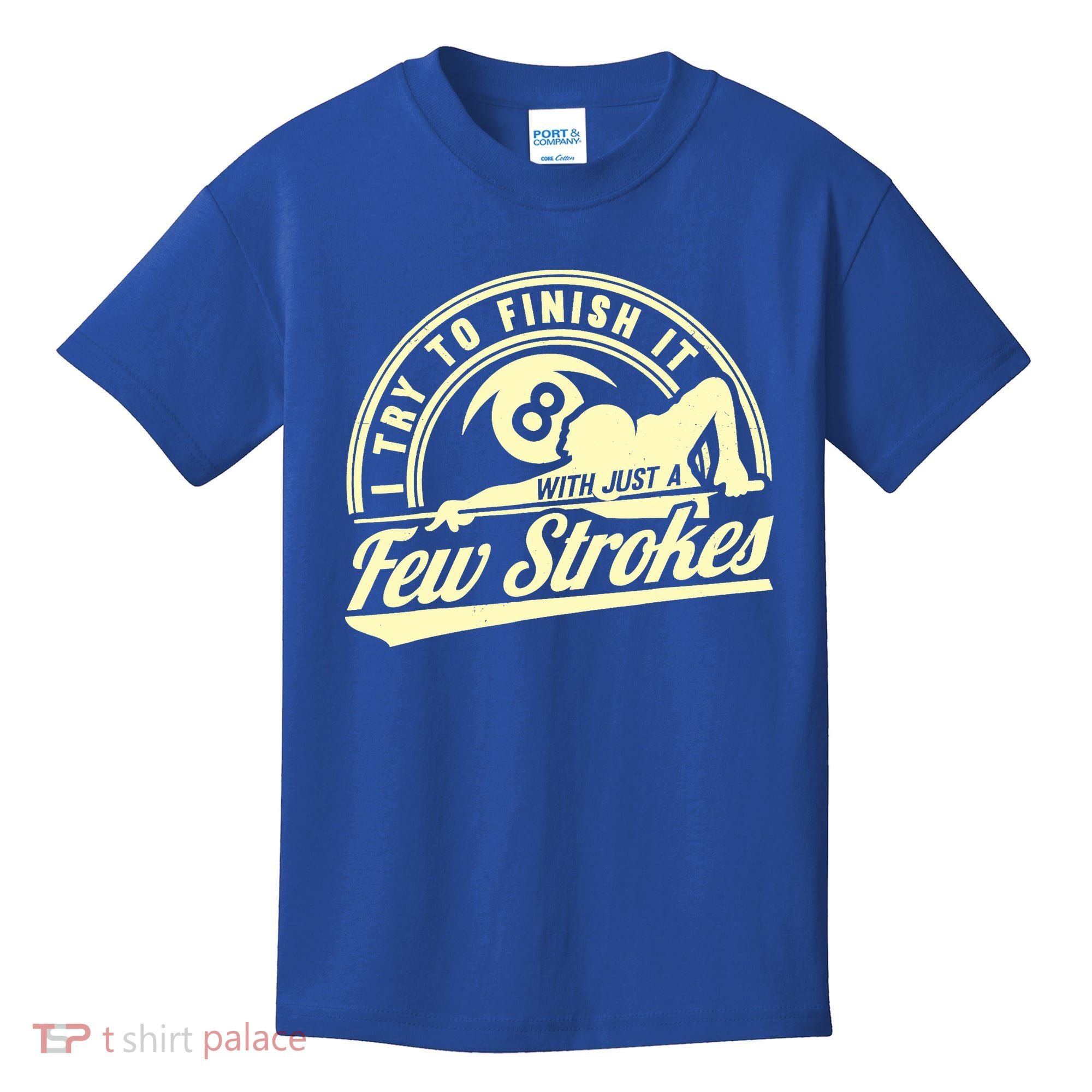Retro Funny 8 Ball Finish It Few Strokes Pool Billiards Gift Kids T-Shirt
