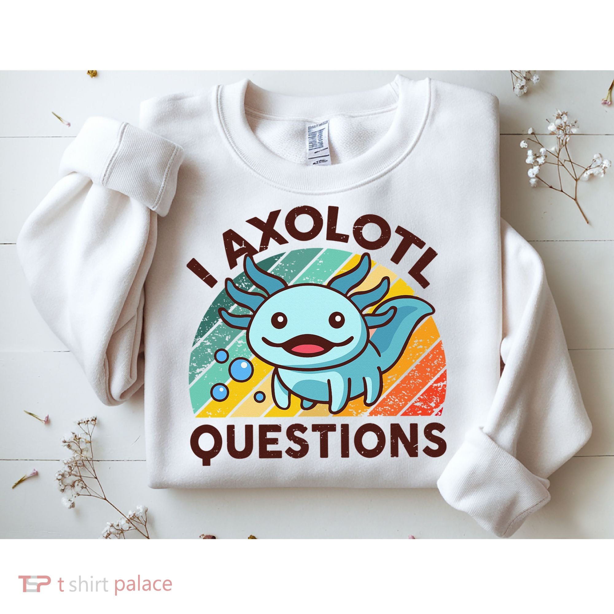 Retro Funny Axolotl I Axolotl Questions Cute Axolotl Sweatshirt