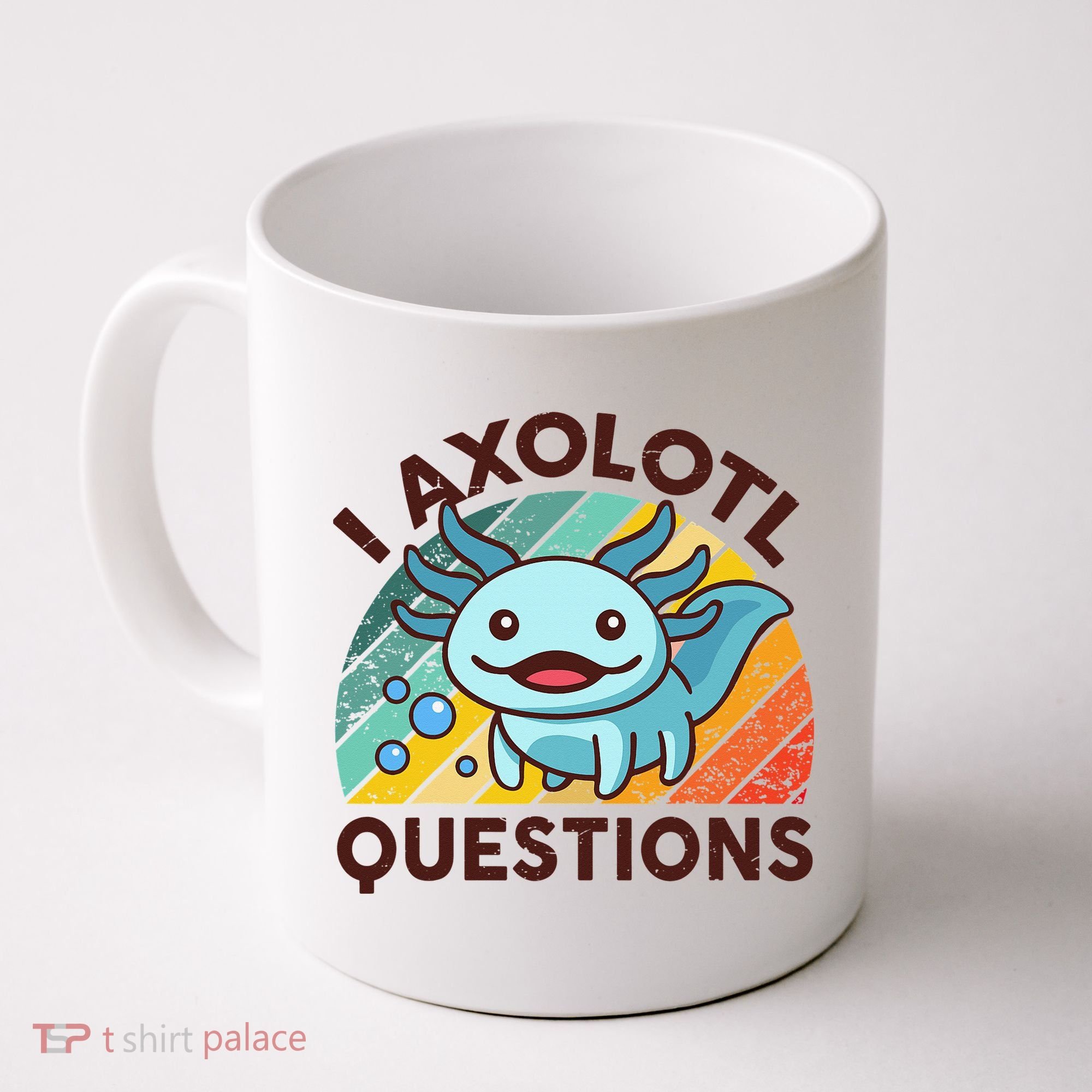 Retro Funny Axolotl I Axolotl Questions Cute Axolotl Coffee Mug