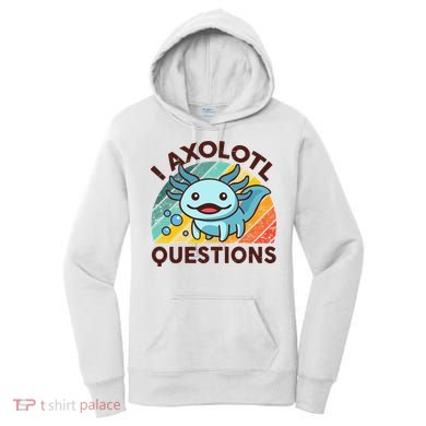 Retro Funny Axolotl I Axolotl Questions Cute Axolotl Women's Hoodie